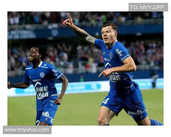 特鲁瓦对阵克莱蒙预测分析主队有望逆袭客队失利